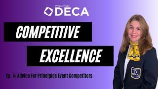 Competitive Excellence Ep. 4: Advice for Principles Event Competitors I Wisconsin DECA