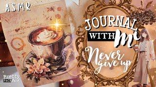 ASMR Aesthetic Journaling Coffee Never Give Up Collage Scrapbooking | Journal With Me Relaxing