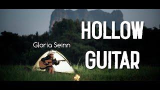 Hollow Guitar | Gloria Seinn_ဂလော်ရီယာစိမ်း (Official Music Video)