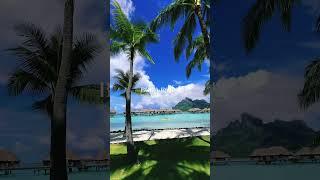 A dream destination called Bora Bora!