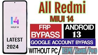 All redmi poco miui 14 frp bypass / xiaomi miui 14 frp bypass android 13 / Redmi note 11 frp bypass