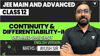 Continuity and Differentiability 12 | Part 2 | One Shot in English | JEE Main & Advanced