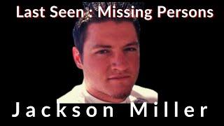 San Francisco Missing Person: Last Seen: Jackson Miller