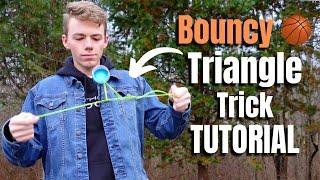 BOUNCY TRIANGLE YoYo Trick TUTORIAL