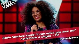 Belén Sánchez cantó “I can make you love me” - Audiciones a ciegas - T2 - La Voz Ecuador