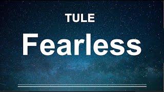 TULE - Fearless [NCS Release]