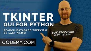 Search Database Treeview By Last Name - Python Tkinter GUI Tutorial 182