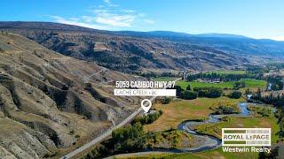 5053 Cariboo Hwy 97 Real Estate Video Tour in Cache Creek BC