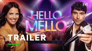 Hello Mello | Trailer | SVT