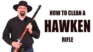 How To Clean A Hawken Rifle