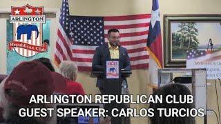 Carlos Turcios speaking at The Arlington Republican Club. May 25th, 2023