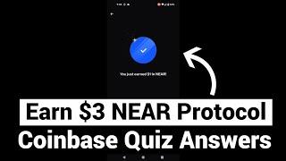 Earn Free $3 NEAR Protocol Crypto | NEAR Coinbase Quiz Answers