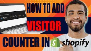 How to Add Visitor Counter in Shopify (2025)