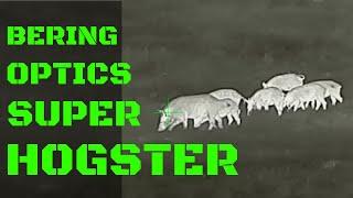 Bering Optics Super Hogster **REVIEW**