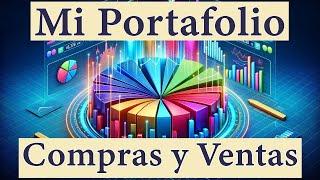 Revelo Mi Portafolio: ¿Qué Estoy Comprando y Vendiendo Ahora?