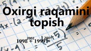 Oxirgi raqamini topish | #Cheksiz #Matematika