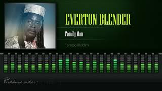 Everton Blender - Family Man (Tempo Riddim) [HD]