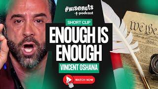 Vincent Oshana Unfiltered: Government Corruption & Divided America | Enough is Enough!