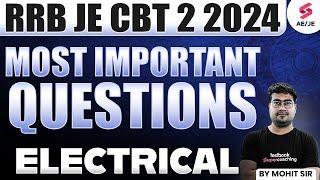 Electrical Engineering Concepts & Most Important Questions | RRB JE 2024 | Mohit Sir