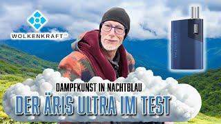 WOLKENKRAFT ÄRiS ULTRA Vaporizer im Test – Innovation trifft Eleganz! + Gewinnspiel