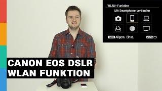 Canon EOS DSLR WLAN Funktion: Smartphone mit Kamera verbinden