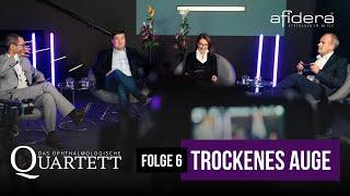 Das Ophthalmologische Quartett - Folge 6 - Trockenes Auge