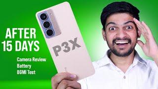 Realme P3x 5G Review | After 15 Days | Camera Test, BGMI Test, Battery | realme p3x full review