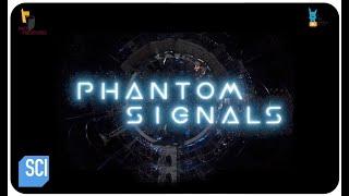 Phantom Signals Trailer