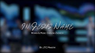 In Jesus' Name by  - JTC Ministry