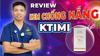 Review Kem chống nắng Ktimi có gì hot? | Dr Ngọc