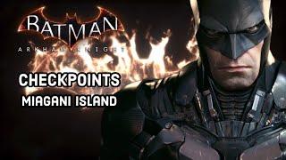 Batman Arkham Knight | Miagani Island Checkpoint Locations (Own the Roads)