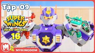 ĐỘI BAY SIÊU ĐẲNG 16 - Tập 09: Người Bảo Vệ Thành Phố Metatron | SUPERWINGS PHIÊU LƯU KÝ