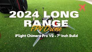 Ultimate Long Range FPV Drone Build Guide 2024