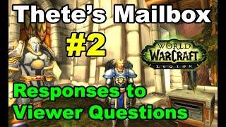 Thete Gaming Mailbox #2 - Viewer Questions