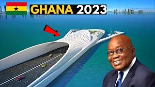 10 Massive Projects Transforming Ghana