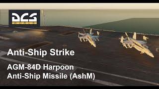 DCS World - F/A-18C Hornet - Anti-Ship Strike w/AGM-84D Harpoon Anti-Ship Missile