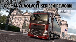 New Germany & Volvo FH Series 4 [Rework] - First Look & First Gameplay. [ETS 2-1.53 Update]