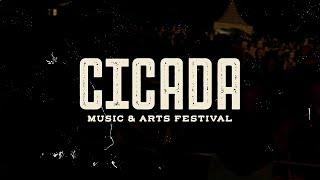 Cicada Music & Arts Festival 2022 Recap