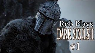 Dark Souls II 2 Pc Edition Gameplay Walkthrough Part 1 - ROLLING!