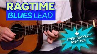 Improvise a Ragtime Blues lead PLUS a fingerstyle rhythm - Guitar Lesson - EP613