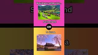 Would You Rather Visit These Exotic Destinations? ️"