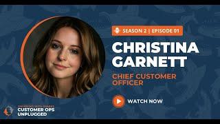 Swimming With Sharks: Customer Ops Unplugged - S2 Episode 1: Christina Garnett