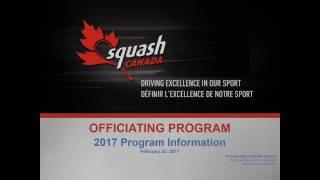 Updated Squash Canada Officiating Program Overview   Nationwide Webinar