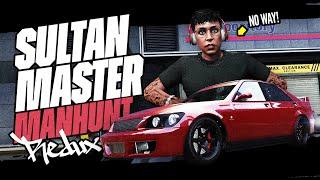 Cannabis "Father of Sultans" Man5000 Manhunt REDUX I GTA ONLINE