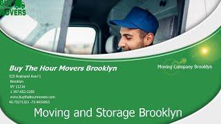 Buy The Hour Movers Brooklyn - Moving and Storage Brooklyn #MoversBrooklyn #MovingCompaniesBrooklyn