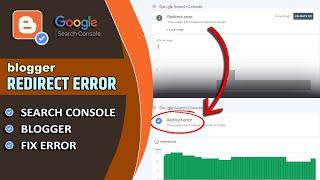 Redirect Error Google Search Console Blogger | Redirect Error in Blogger