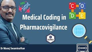 Medical Coding in Pharmacovigilance