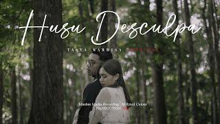 HUSU DESCULPA // TASYA MARDISA ( OFFICIAL MUSIC VIDEO )