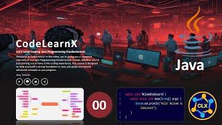 CodeLearnX : Java Programming Fundamentals  Course Overview