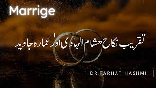 Nikah Ceremony of Hisham and Umarrah - Dr. Farhat Hashmi